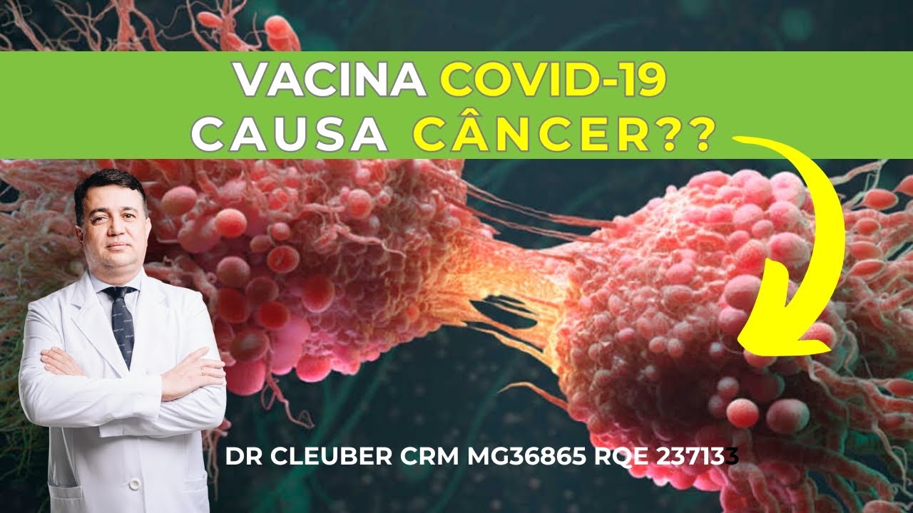 🦠 Vacina COVID-19 causa C&acirc;ncer? 🦀 A Verdade SURPREENDENTE!