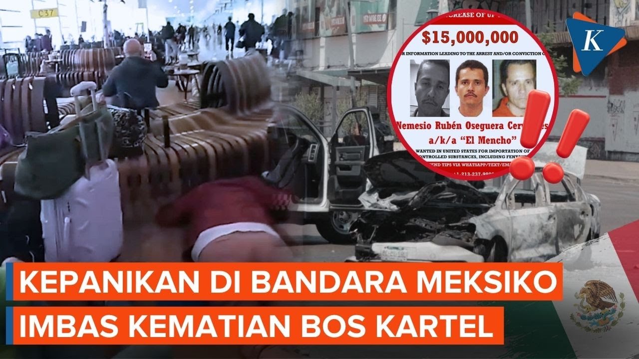 Momen Kepanikan di Bandara Meksiko Buntut Tewasnya El Mencho, Bos Kartel Paling Kejam