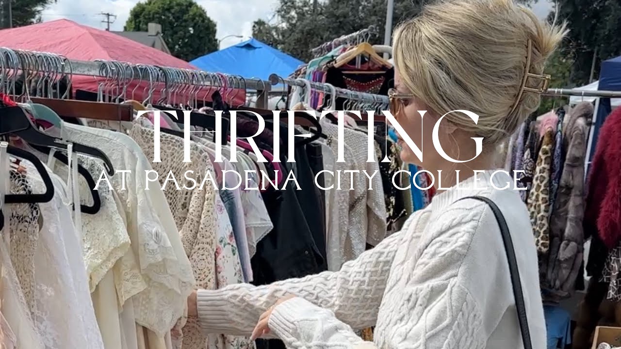 Thrifting at Pasadena city college- finding items for a coastal cowgirl fashionista 🤠