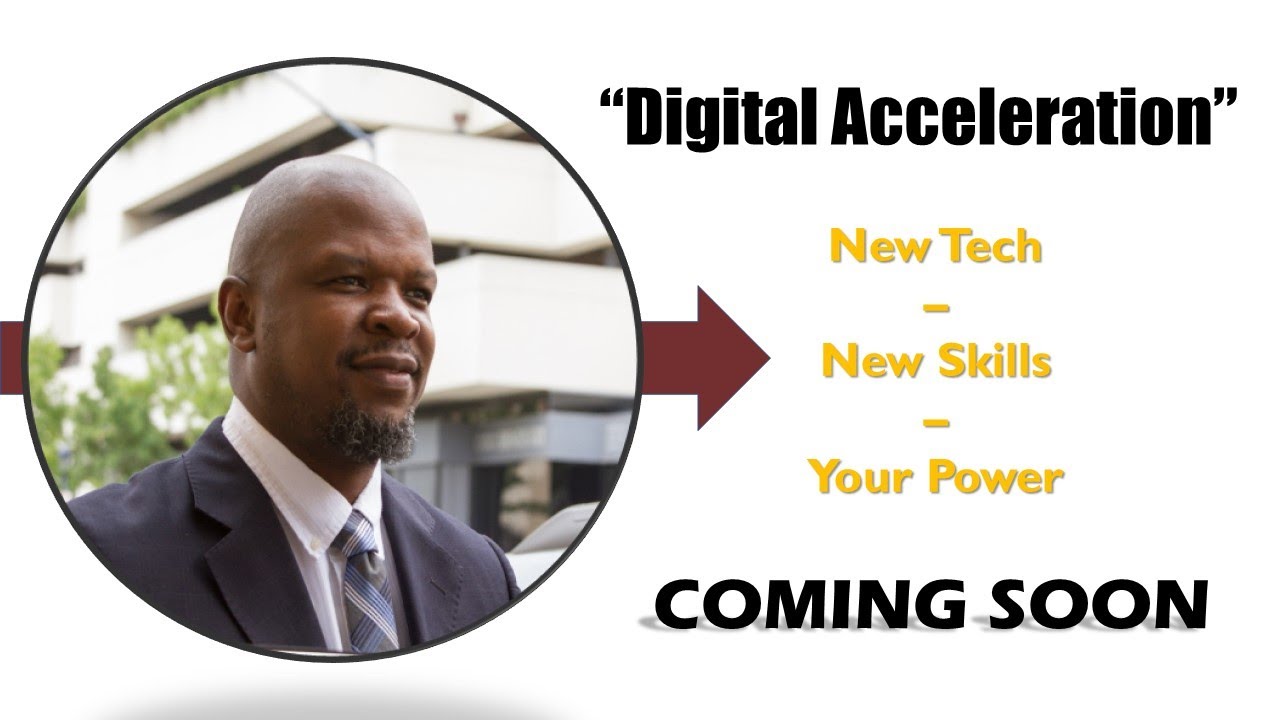 Digital Acceleration; Intro to New Tech & New Skills Education