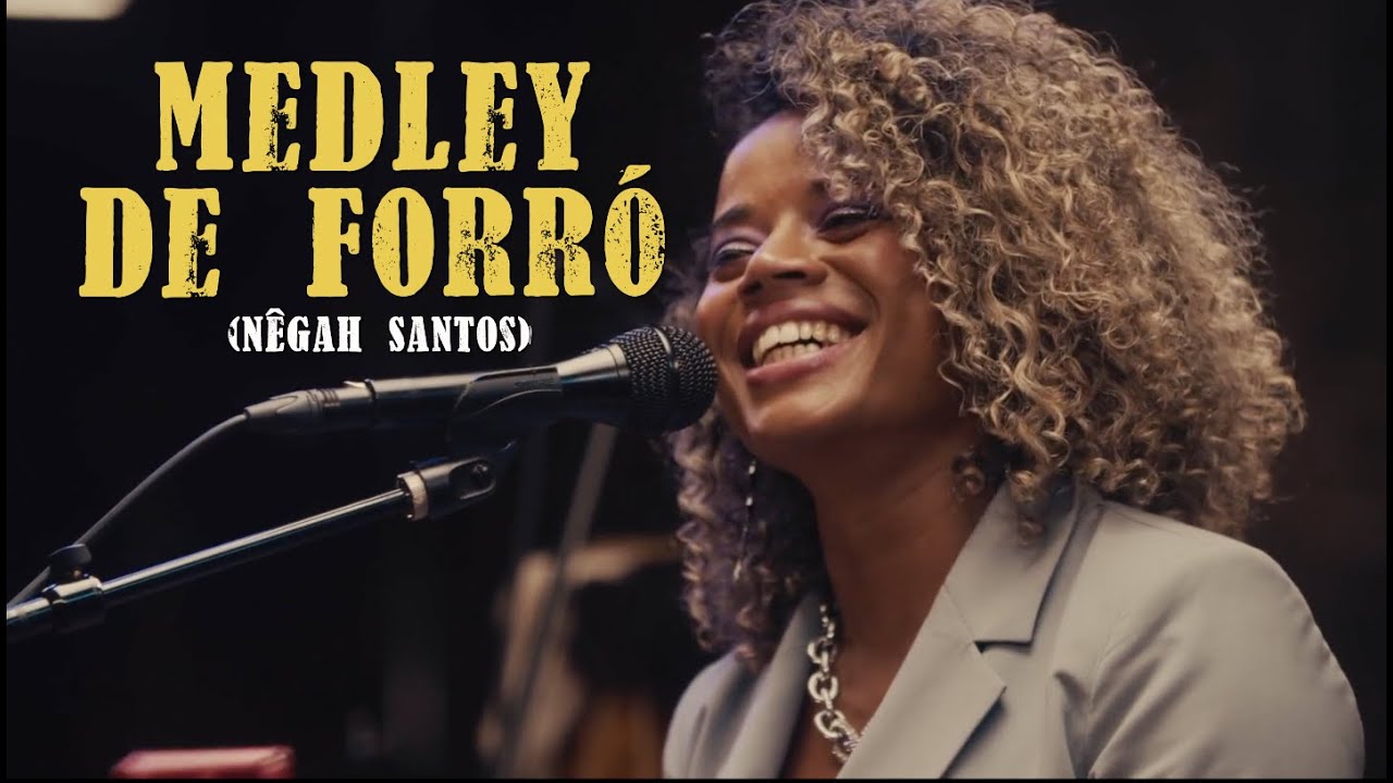 Medley de Forró - Nêgah Santos