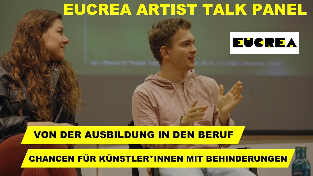 EUCREA Artist Talk Panel: Künstler*innen mit Behinderungen über Ausbildung und Beruf
