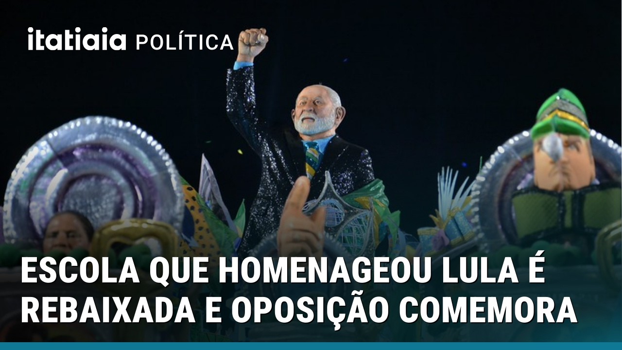 OPOSIÇÃO COMEMORA REBAIXAMENTO DE ESCOLA DE SAMBA QUE HOMENAGEOU LULA