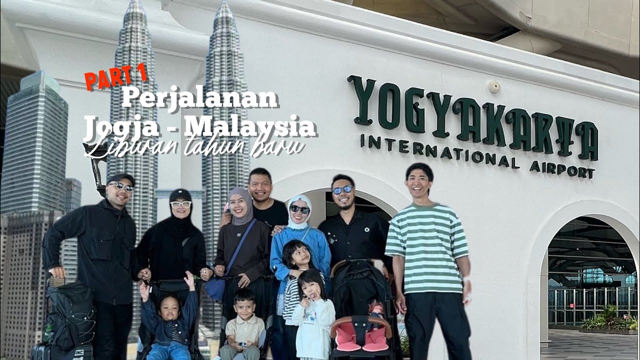 Eps 1 | Perjalanan Flight dari Jogja ke Kuala Lumpur, Malaysia. Liburan Tahun Baru 2026