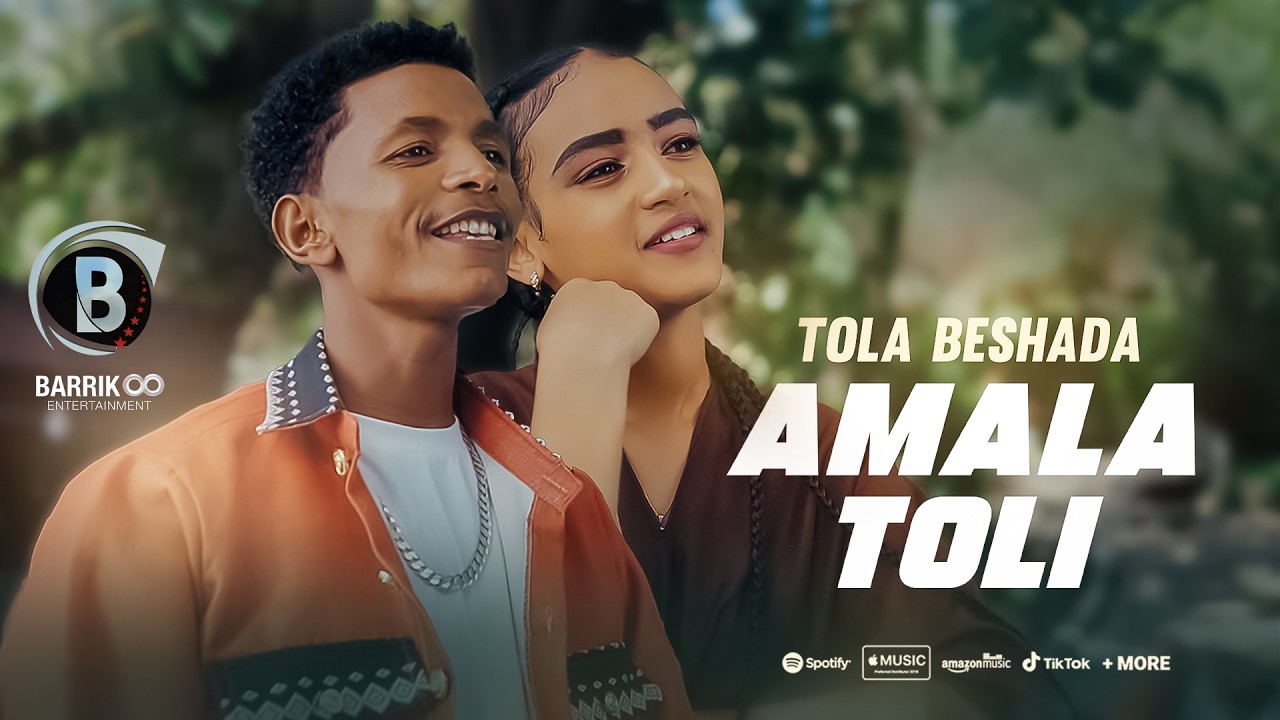 AMALA TOLI OROMO MUSIC BY TOLA BESHADA