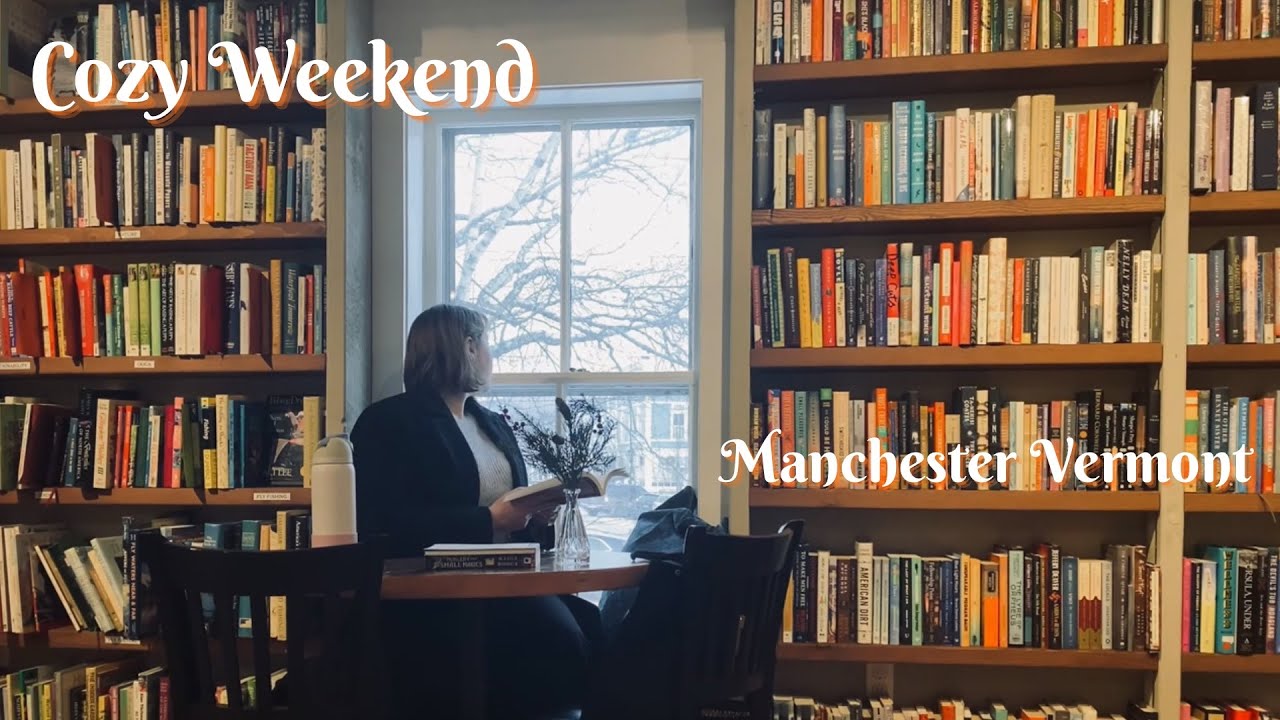 Cozy Weekend | Manchester VT (Exploring Northshire Bookstore, Painting, Reading, and Kitties)