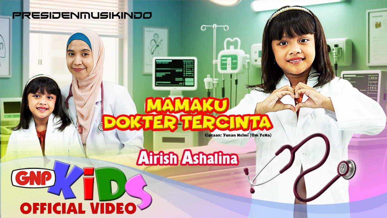 Mamaku Dokter Tercinta – Airish Ashalina | Lagu Anak Official Music Video