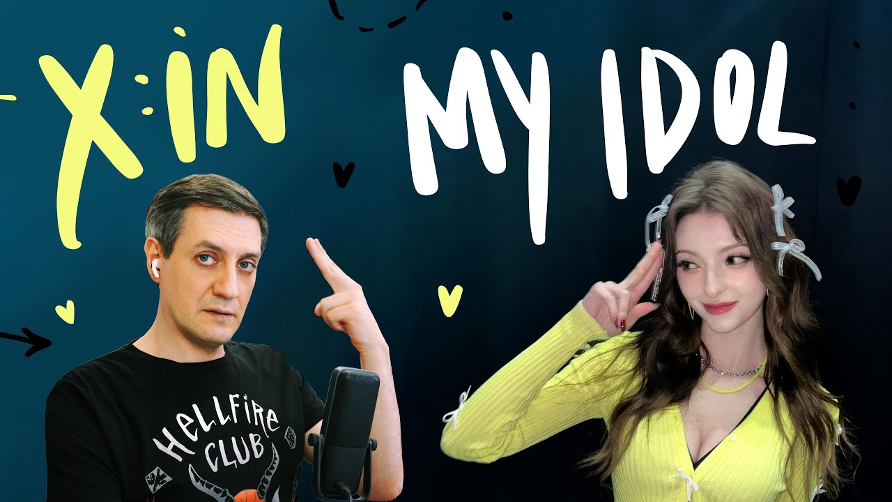Честная реакция на X:IN — My Idol