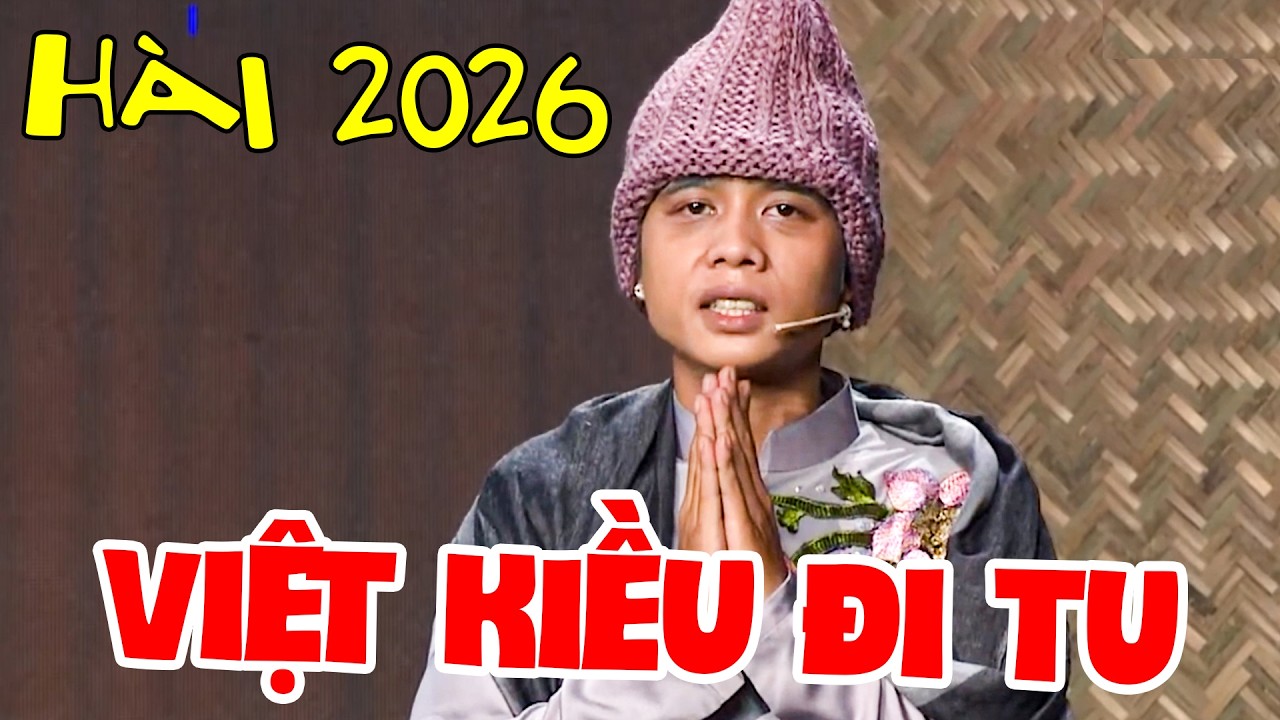 AI COI HÀI NÀY Cũng CƯỜI VỠ BỤNG Hài Hoài Linh VIỆT KIỀU ĐI TU | HÀI CƯỜI NHẤT 2026