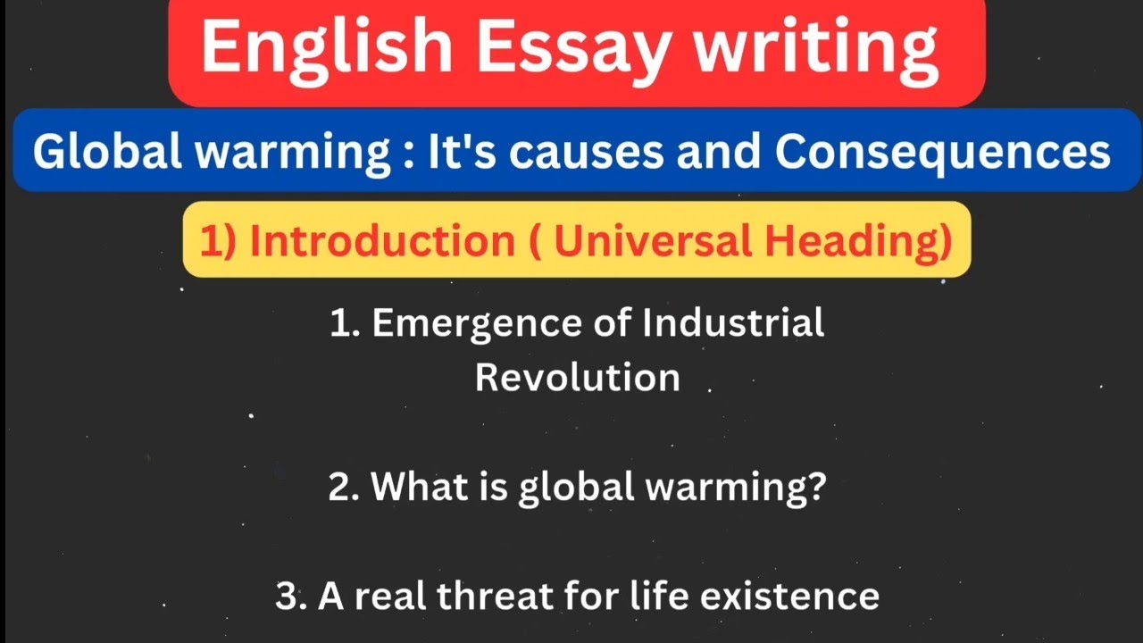 English Essay: Global warming - it's causes and Consequences ( Outline)|| CSS and PMS Essay #css#pms