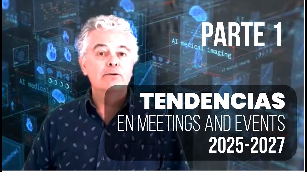 TENDENCIAS EN MEETINGS AND EVENTS ( 1 de 3 )