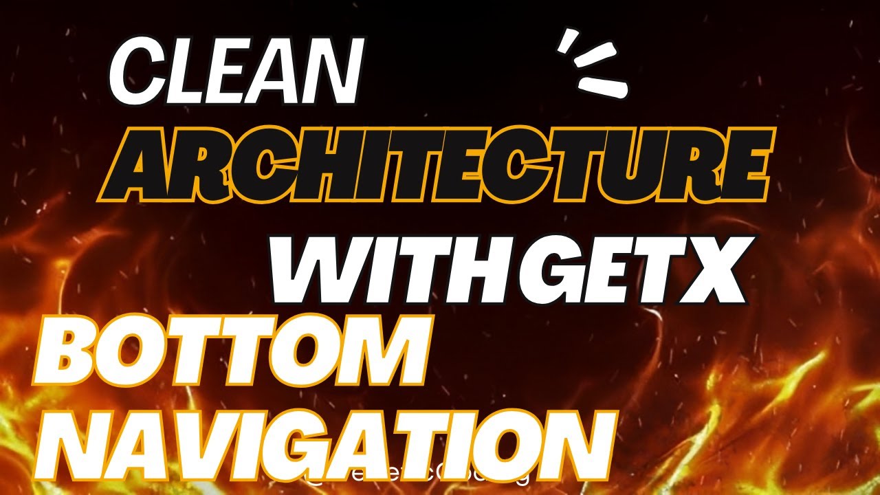 Flutter Custom Bottom Navigation Bar with GetX | Clean Architecture Series (Part 4)