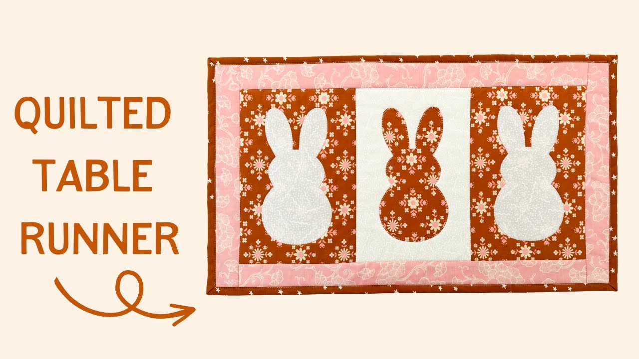 Easy DIY: How To Sew A Quilted Bunny Table Runner
