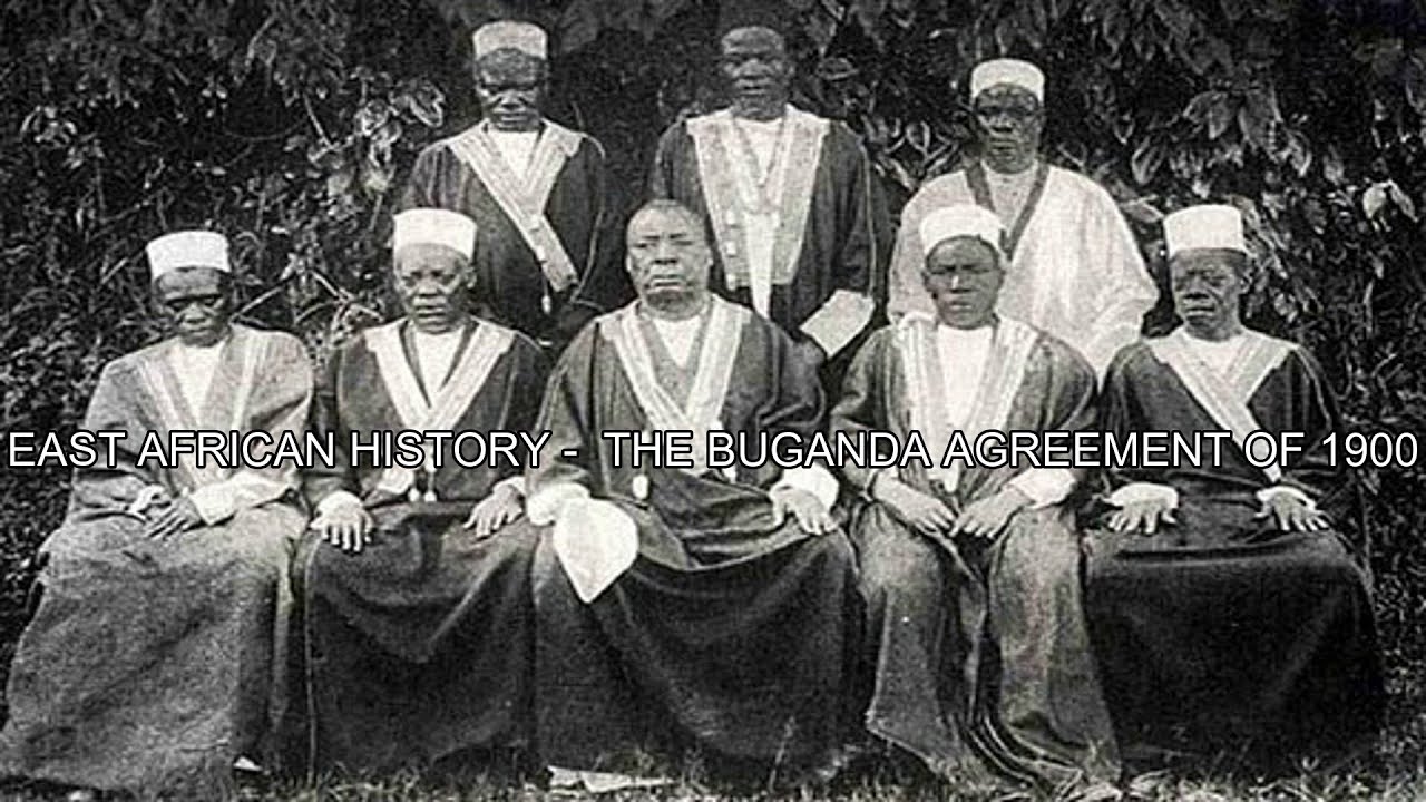 EAST AFRICAN HISTORY -  THE BUGANDA AGREEMENT OF 1900