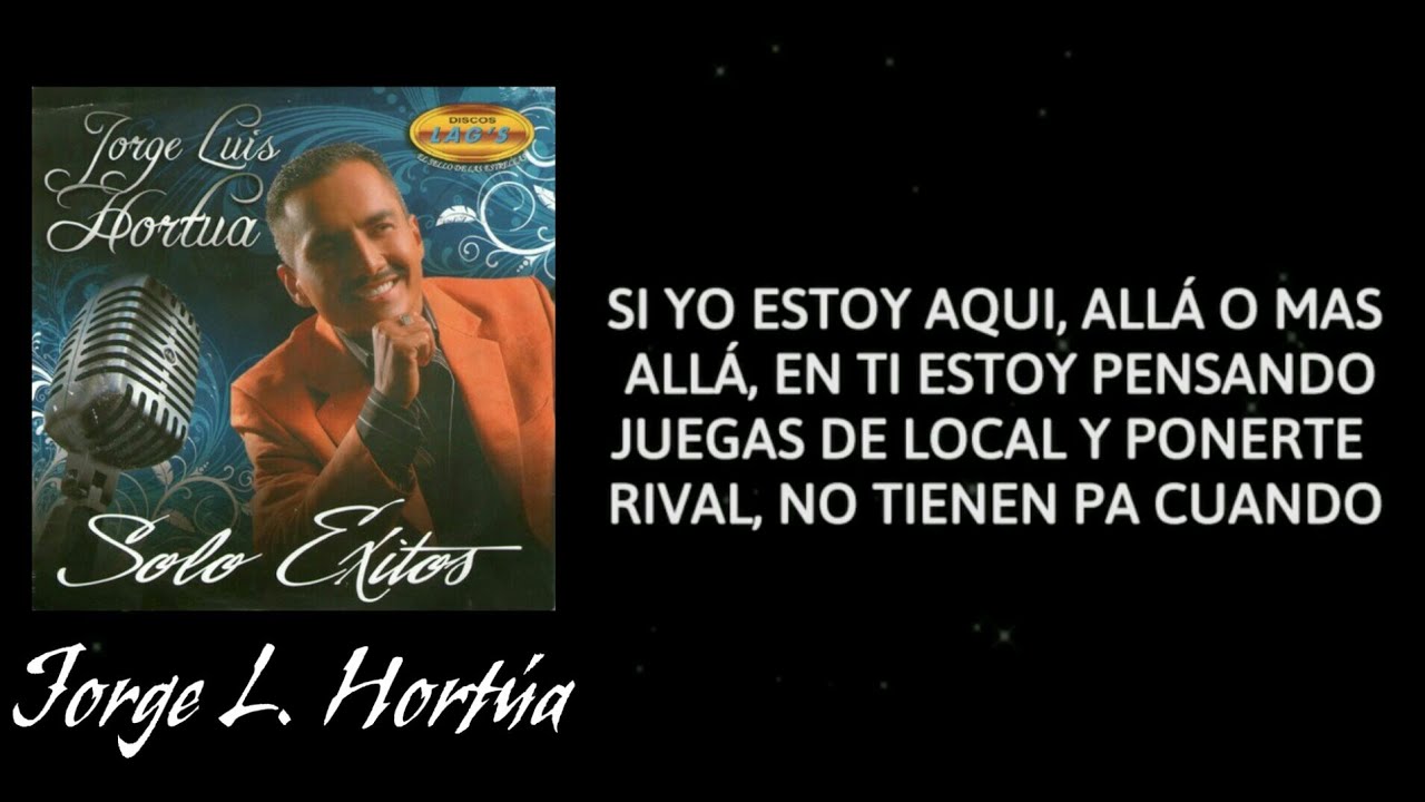 La Numero Uno | Jorge Luis Hortua - Letra