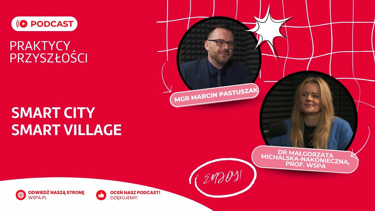 Smart city, smart village | PRAKTYCY PRZYSZŁOŚCI | Marcin Pastuszak