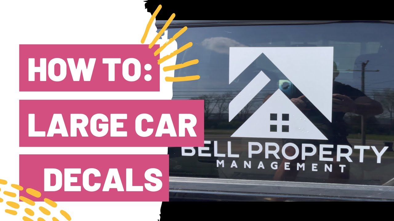 How To Make and Apply Large Decals To Your Car