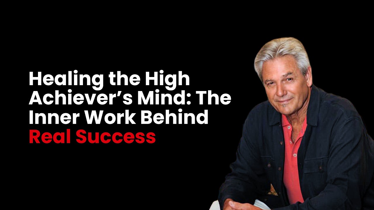 Healing the High Achiever’s Mind: The Neuroscience of Conscious Leadership