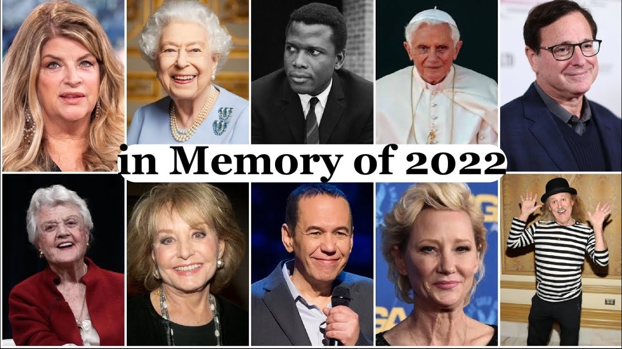 Famous Celebrities We Have Lost in 2022 ; In Memory of 2022
