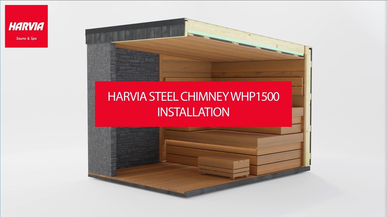 Harvia - Steel chimney WHP1500 installation