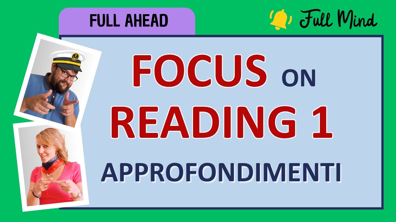 5-FOCUS ON READING 1: costruzione frasi e approfondimenti!