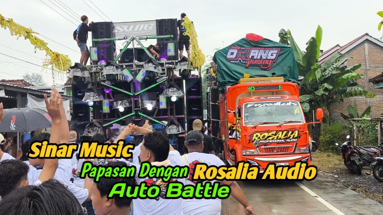 SERU POLL❗Sinar Music Papasan Dengan Rosalia Audio Auto BATTLE 🔥