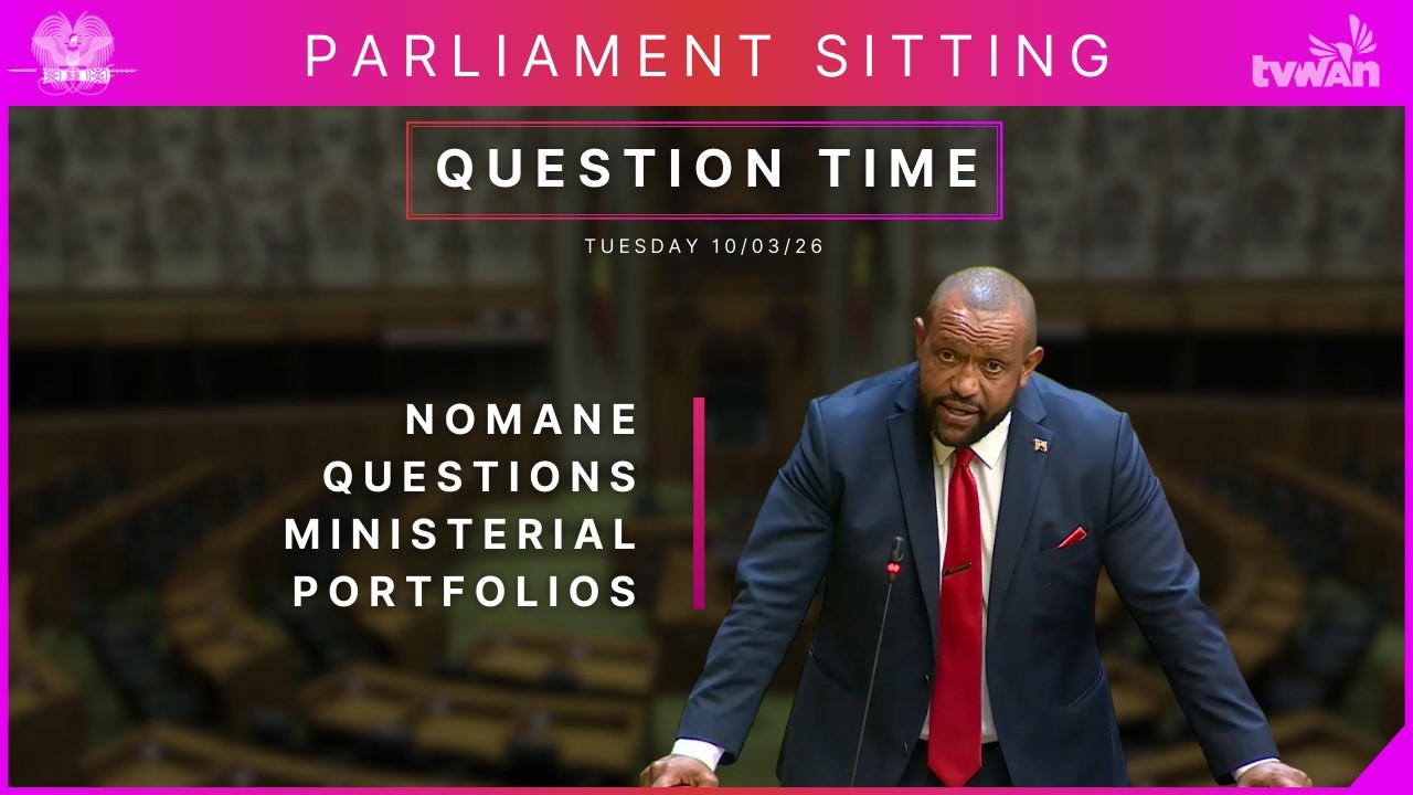 Parliament Sitting | Question Time | Tuesday 10th March 2026