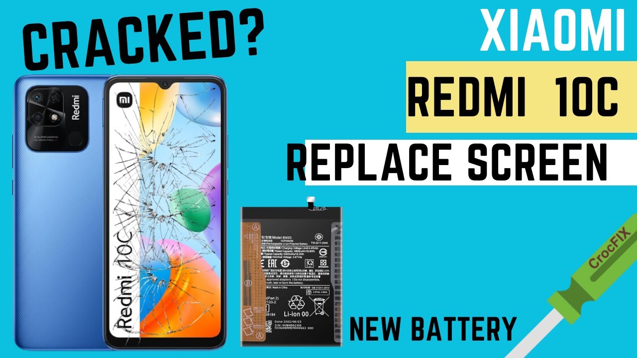 Руководство по ремонту REDMI 10C / ЖК-экран и аккумулятор от CrocFIX