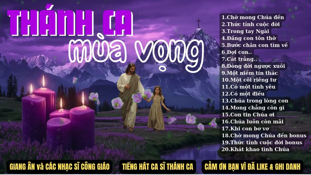 Album THÁNH CA MÙA VỌNG..Những bài thánh ca CHỜ MONG ngày Chúa đến..