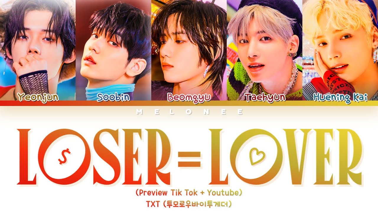 [Preview Tik Tok + Youtube] TXT Loser=Lover Lyrics (투투모로우바이투게더 루저러버 가사) [Color Coded Lyrics]