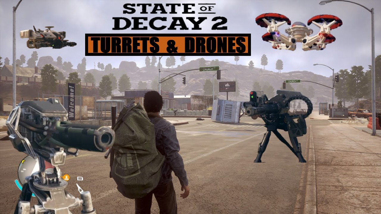 State of Decay 2 | Turrets & Drones Modding Showcase
