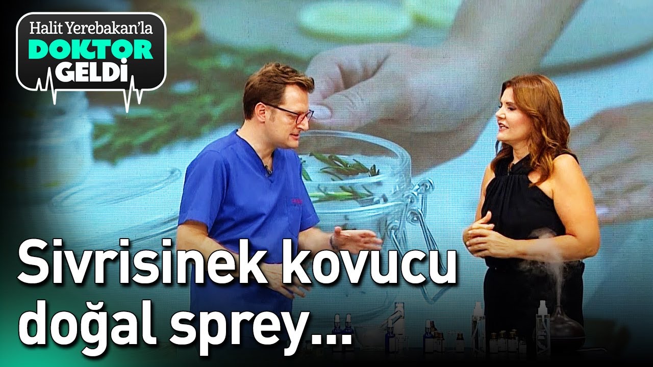 Halit Yerebakan'la Doktor Geldi - Sivrisinek Kovucu Doğal Sprey...
