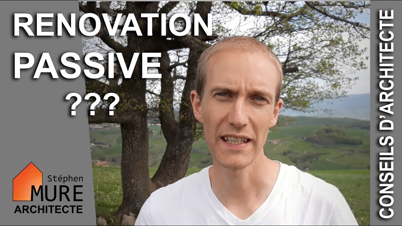 Rénovation Passive [Minut'Archi 15]