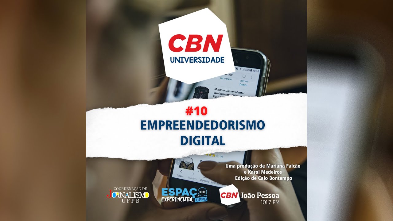 CBN Universidade - #10 Empreendedorismo digital