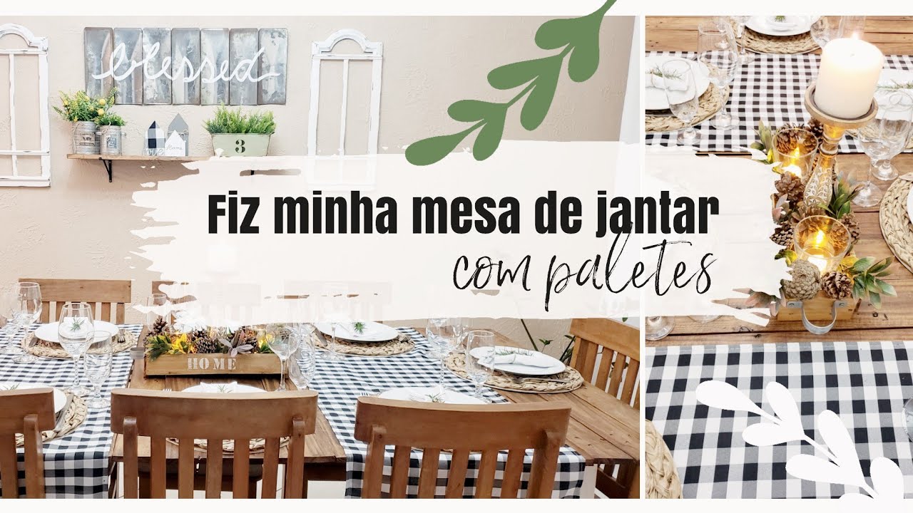 Como fazer uma mesa de jantar/ madeira de paletes/ Minha sala de jantar estilo farm house