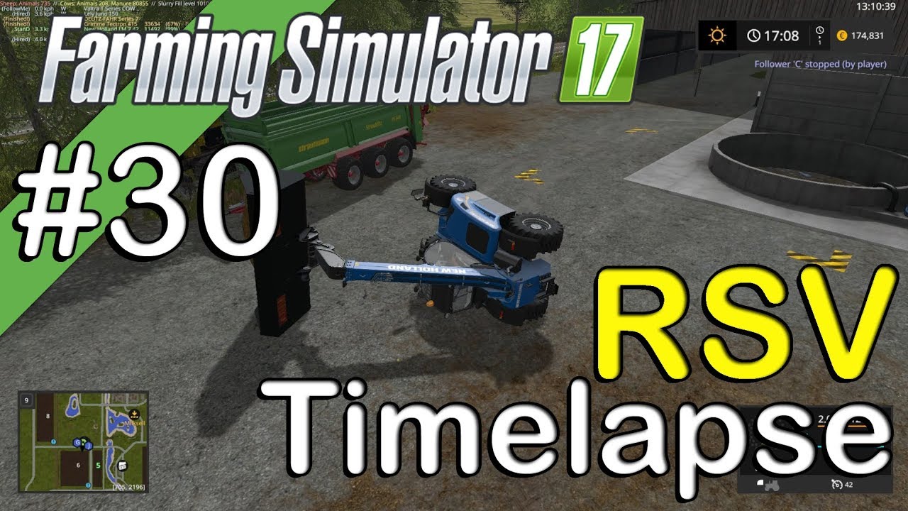 Farming Simulator 2017 - RSV - Timelapse #30 - Keeping The Great Work