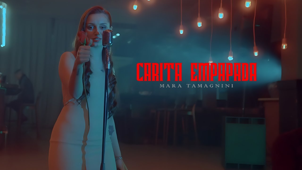 Carita Empapada - Mara Tamagnini (Video Oficial)