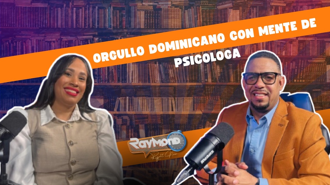 NOEMI LOPEZ, ORGULLO DOMINICANO CON MENTE DE PSICOLOGA.