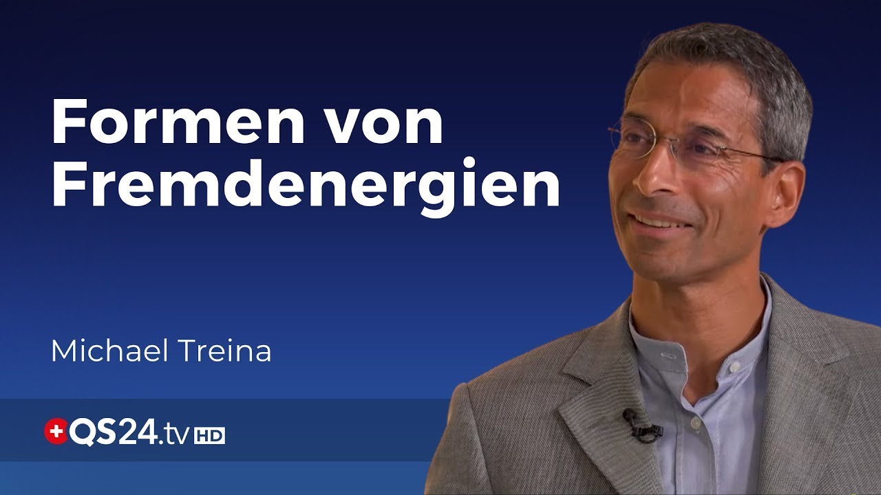 Fremdenergien als Krankheitsursache | Dr. Michael Treina | NaturMEDIZIN | QS24 Gesundheitsfernsehen