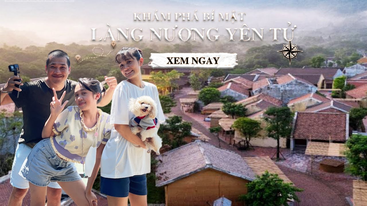 Review làng nương yên tử: Khám phá không gian cổ kính giữa lòng Yên Tử Uông Bí Quảng Ninh