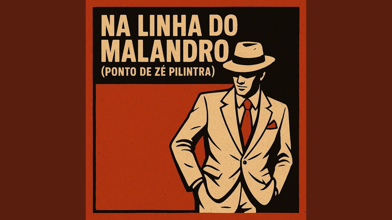 Na Linha do Malandro (Ponto De Z&eacute; Pilintra)