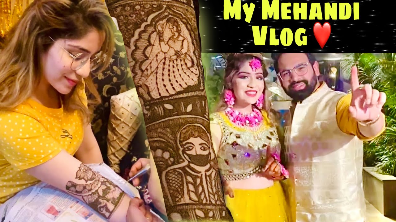 VLOG : My Mehandi Day ❤️ || LAST DAY AT HOME ❤️ + Dance , Drama , Mastii