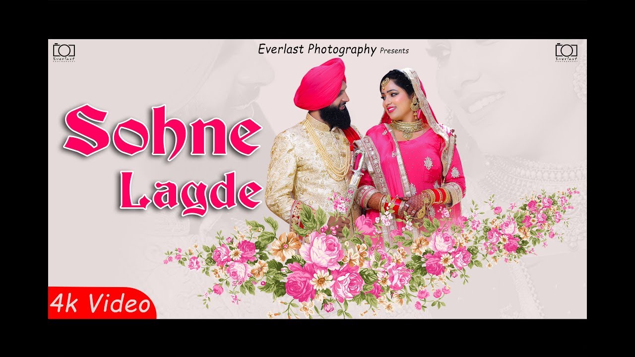 Sohne Lagde (4k) Portrait Song Gurpreet Singh & Parminder Kaur ! Everlast photography 2019