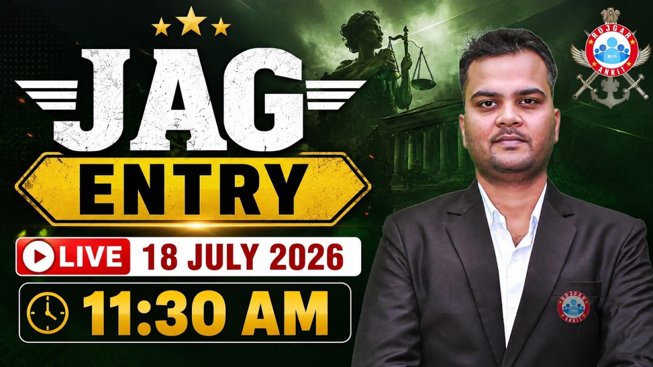 JAG Entry 2027 Full Details | Eligibility, Age Limit, Vacancies & Selection Process | RWA