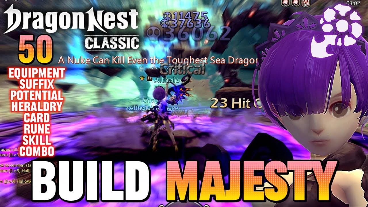 BUILD MAJESTY (50) EQUIPMENT-STATS-POTEN-SUFFIX-SKILL-HERALDRY-COMBO - DRAGON NEST CLASSIC