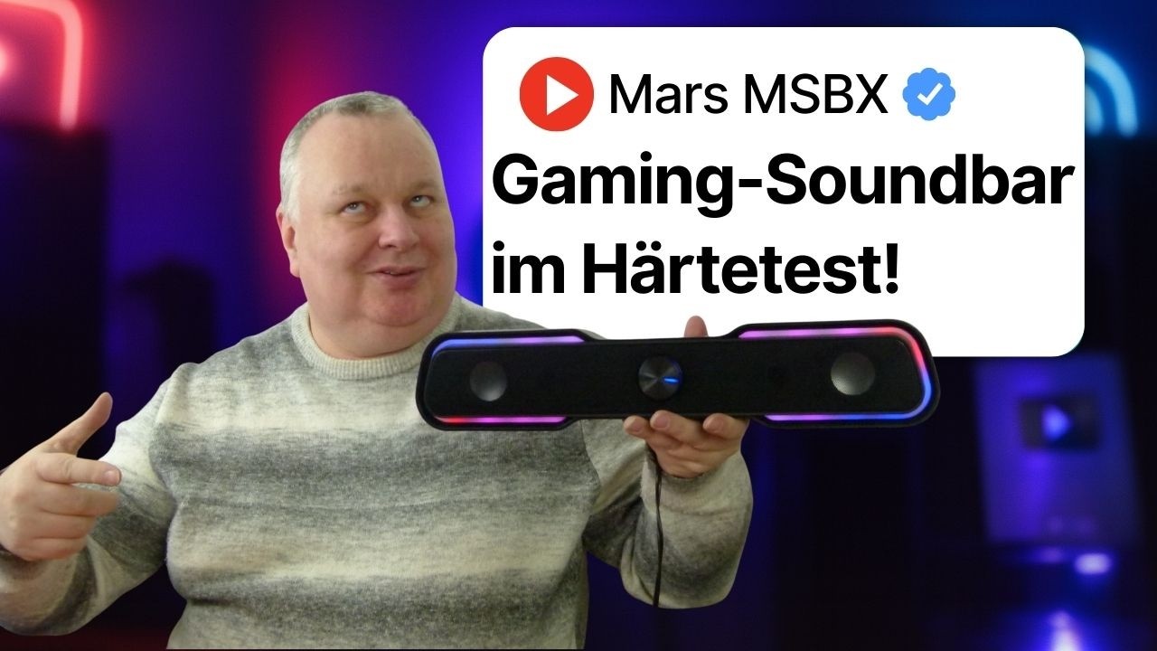 Mars Gaming MSBX &ndash; Gaming Soundbar im Realit&auml;tscheck bei J&uuml;rgen Beer!
