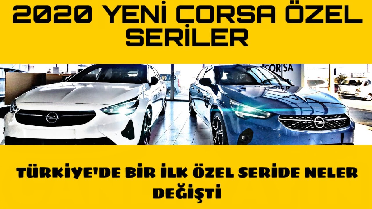 TÜRKİYEDE İLK 2020 OPEL CORSA ÖZEL SERİ DİZEL EN DOLUSU P24