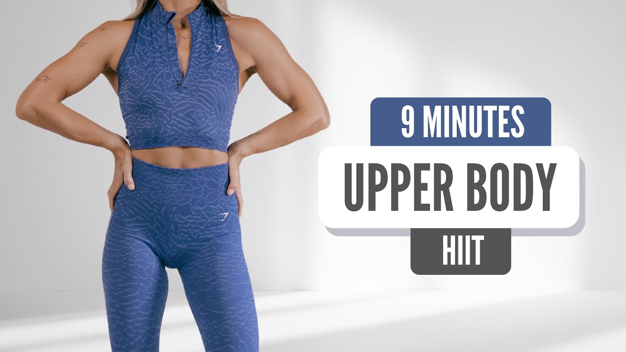 UPPER BODY HIIT // 9 Min Workout