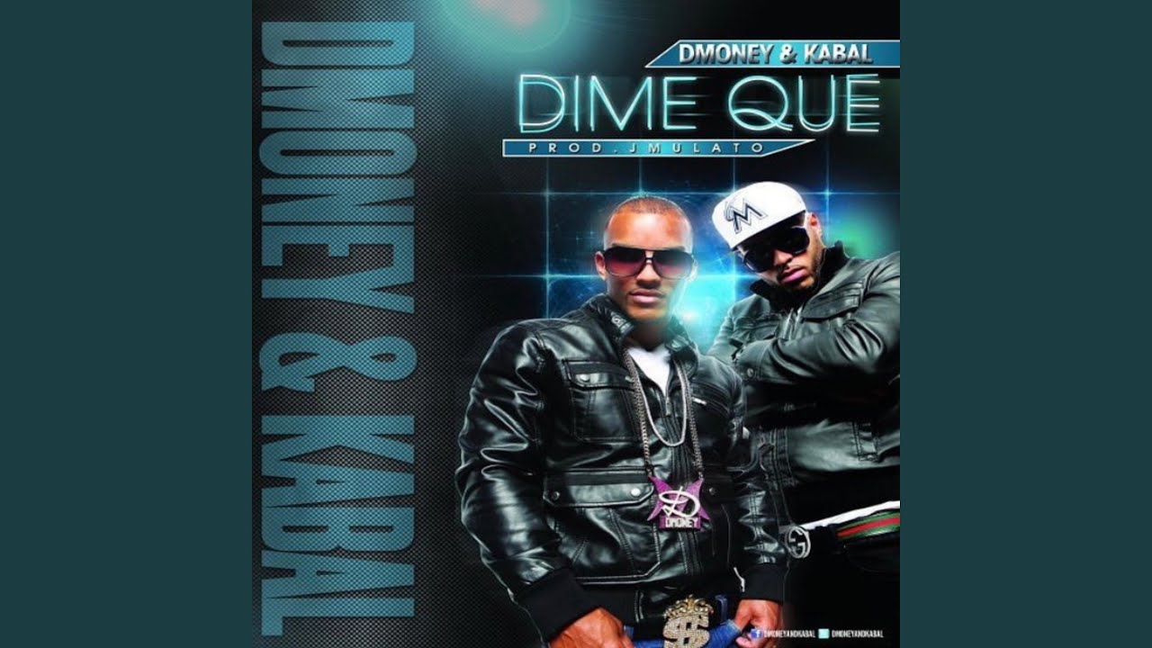 Dime Que (feat. Kabal)