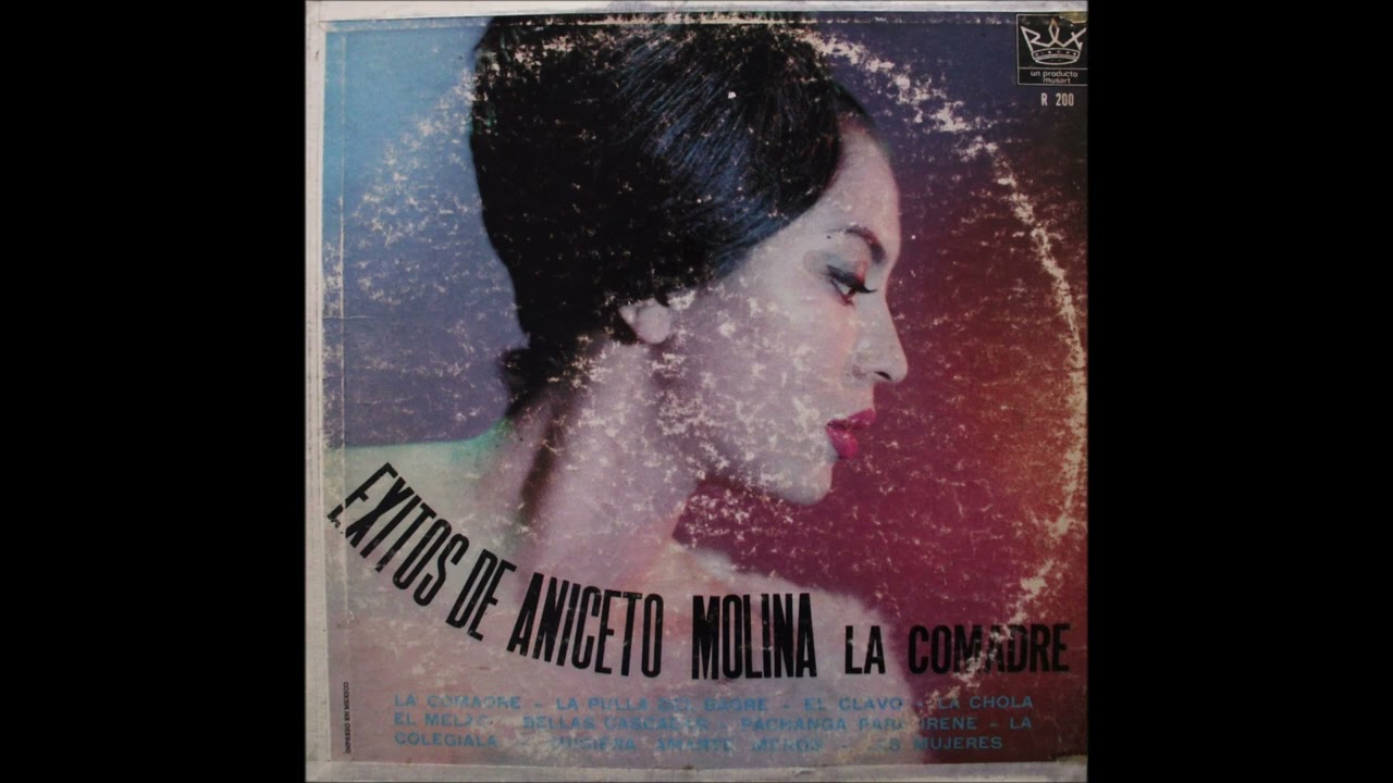 Aniceto Molina Y Su Conjunto - La Colegiala.